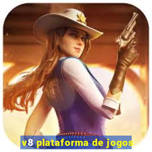 v8 plataforma de jogos